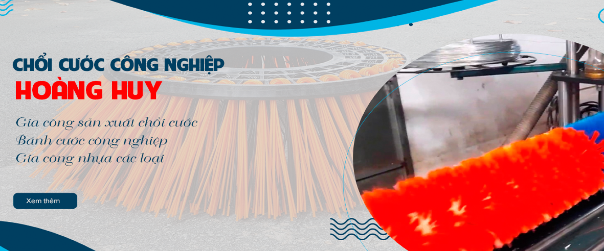 CHỔI CƯỚC CÔNG NGHIỆP HOÀNG HUY